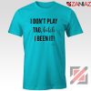 I Don’t Play Tag Lizzo Lyrics T-shirt
