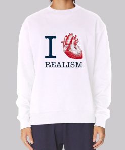 I Heart Realism Quotes Hoodie