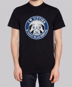 I Love Titties Pabst Blue Ribbon Hoodie 3