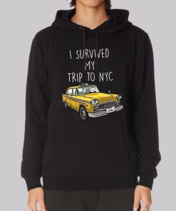 I Survived My Trip to Nyc Hoodie