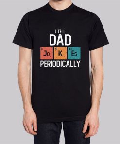 I Tell Dad Jokes Periodically Funny Hoodie 3