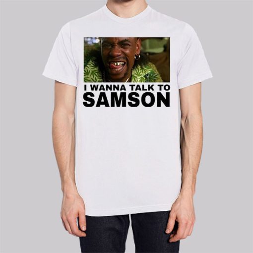 I Wanna Talk to Samson Funny Hoodie