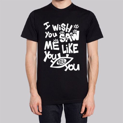 I Wish You Saw Me Like You See You Lil Darkie Merch Hoodie