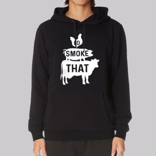 I_d Smoke That Funny Bbq Hoodie