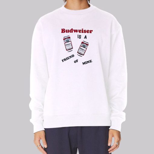 Id a Friend of Mine Vintage Budweiser Hoodie