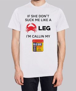 If She Dont Suck Me Like a Crab Leg Hoodie 3