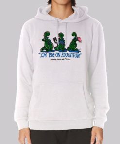 I'm Big on Education Dino Hoodie 3 Im Big on Education Dino Hoodie 4