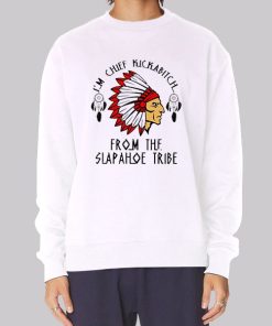 I’m Chief Kickabitch Native American Hoodie