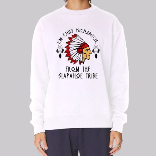 I’m Chief Kickabitch Native American Hoodie