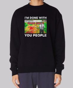 Im Done With You People Jamie Simpson Hoodie