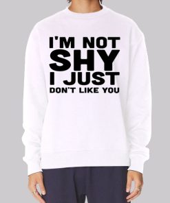 I’m Not Shy Introverts Funny Hoodie