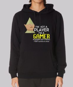 Im Not a Player Im a Gamer Funny Hoodie