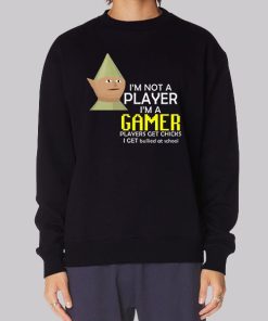 Im Not a Player Im a Gamer Funny Hoodie
