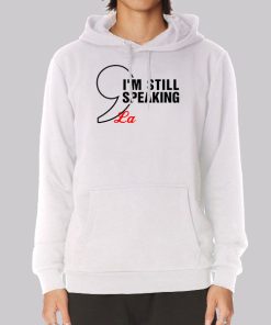 I’m Still Speaking Comma La Hoodie