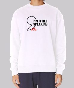 I’m Still Speaking Comma La Hoodie