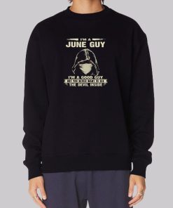 I’m a June Guy Hoodie