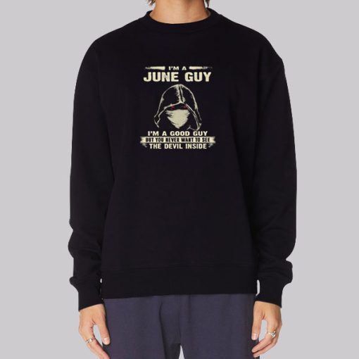 I’m a June Guy Hoodie