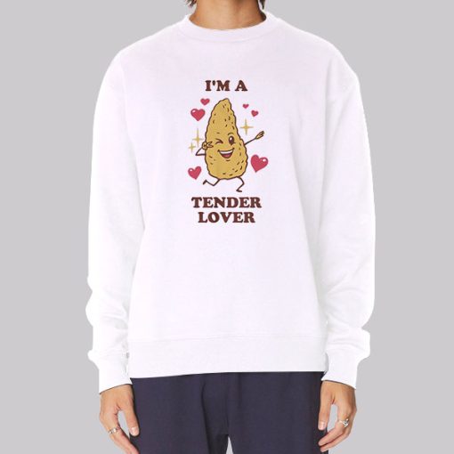 I’m a Tender Lover Tendies Hoodie