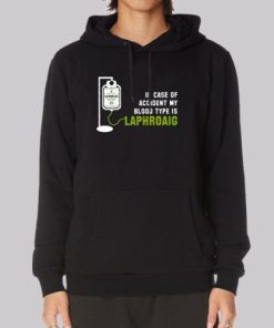 In Case of Accident My Blood Type Is Laphroaig Hoodie 4