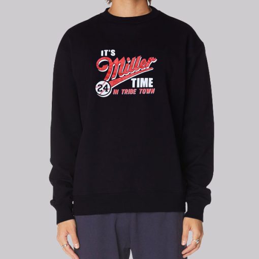 In Tribe Town Its Miller Time Hoodie