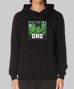 Incredible Dad Hulk Hoodie