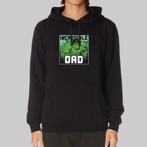 Incredible Dad Hulk Hoodie