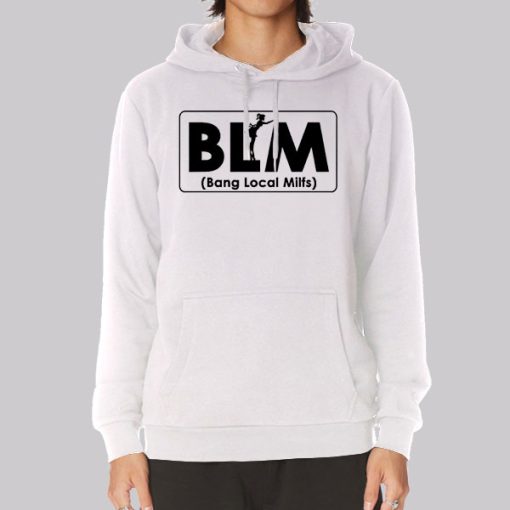 Inspired BLM Local Bang Milfs Hoodie