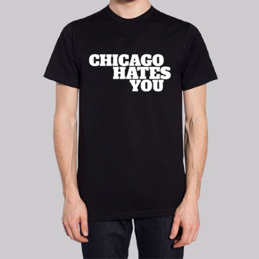 Inspired Chicago Hates You Hoodie