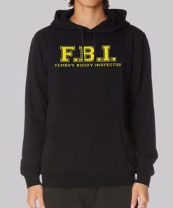 Inspired FBI Femboy Bussy Hoodie 4