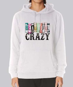 Inspired Font Beautiful Crazy Hoodie