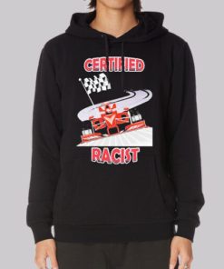 Inspired Graphic Certified Racist f1 Hoodie 4