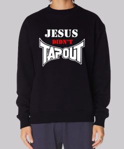 Inspired Jesus Didn’t Tap out Hoodie