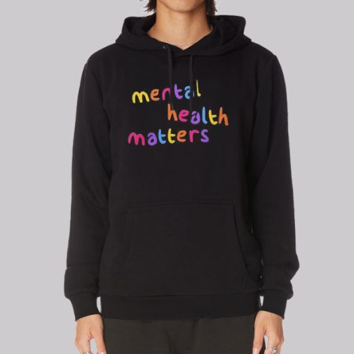 Inspired Quotes Mental Health Hoodie