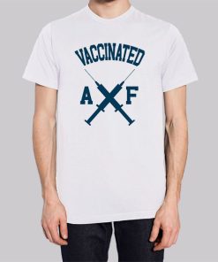 Inspired Vaccinated Af Hoodie 2 Inspired Vaccinated Af Hoodie 3