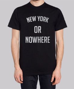 It Will Always Be New York or Nowhere Hoodie 2 It Will Always Be New York or Nowhere Hoodie 3