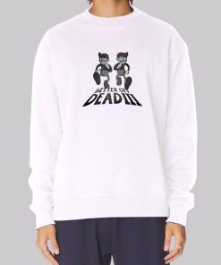 Jake Hill Merch Better off Dead III  Hoodie