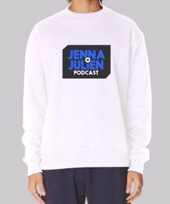 Jennajulien Merch Podcast Hoodie