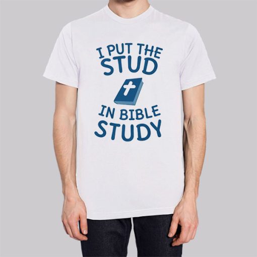 Jesus Meme I Put the Stud in Bible Study Hoodie