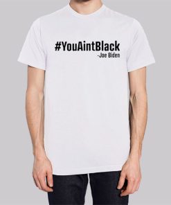 Joe Biden You Aint Black Hoodie 3