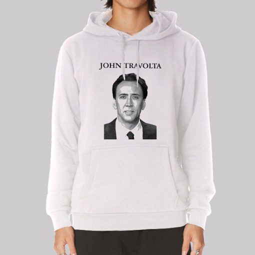 John Travolta Is Nicolas Cage Hoodie