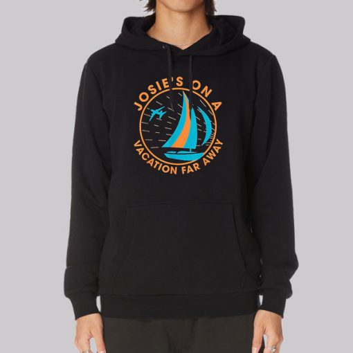 Josie’s on a Vacation Far Away Hoodie