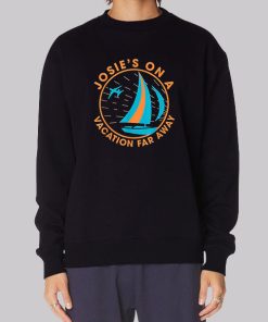 Josie’s on a Vacation Far Away Hoodie