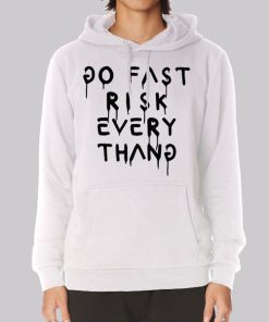 Ken Block Drive Fast Risk Everything Hoodie Ken Block Drive Fast Risk Everything Hoodie