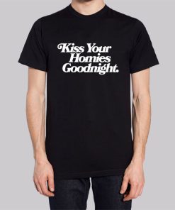 Kiss the Homies Goodnight Hoodie 3