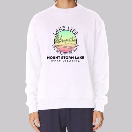 Lake Life Mount Storm Lake Wv Hoodie