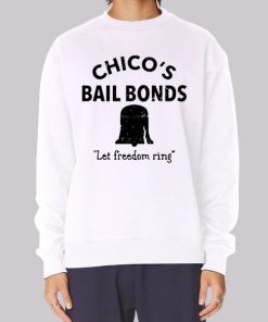 Let Freedom Ring Chicos Bail Bonds Hoodie