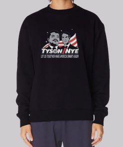 Let Us Together Make America Smart Again Bill Nye Hoodie