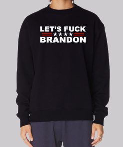 Lets Fuck Brandon Political Hoodie