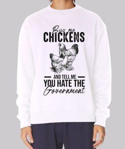 Letter Buy Me Chickens and Tell Me Hoodie