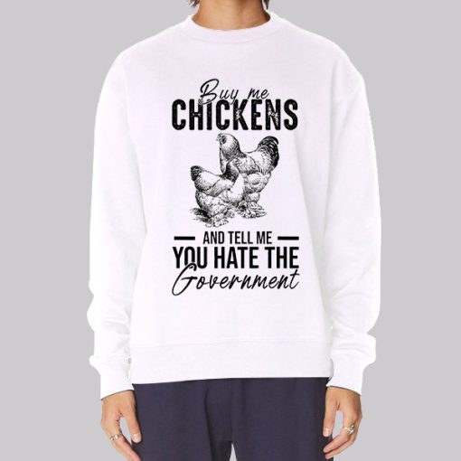 Letter Buy Me Chickens and Tell Me Hoodie